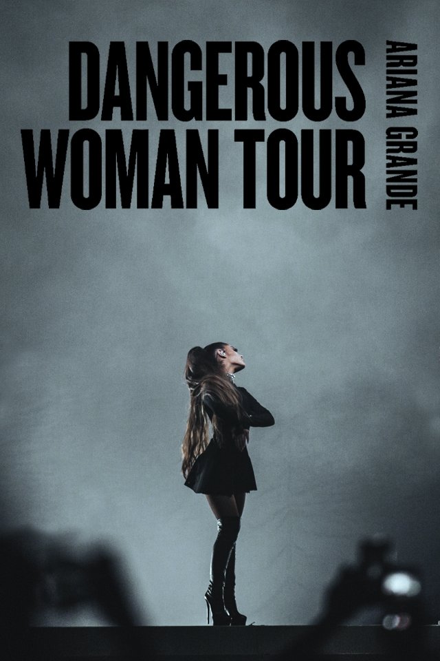 Постер Ariana Grande: Dangerous Woman Tour
